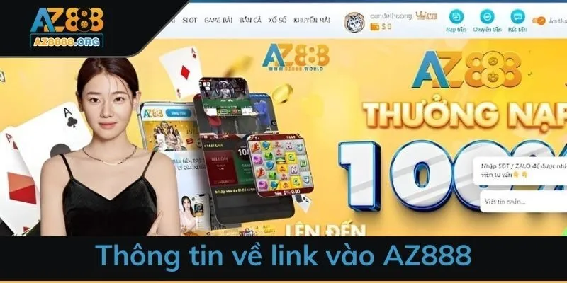 Thông tin về link vào AZ888