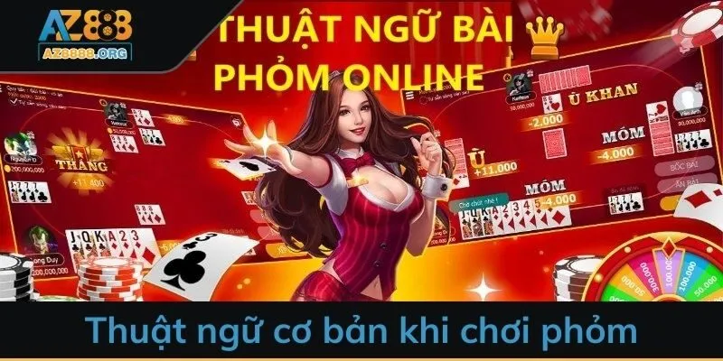 Thuật ngữ cơ bản khi chơi phỏm
